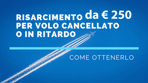 Il tuo volo è stato cancellato o era in ritardo?
puoi ottenere da 250 euro, scopri come!!!!